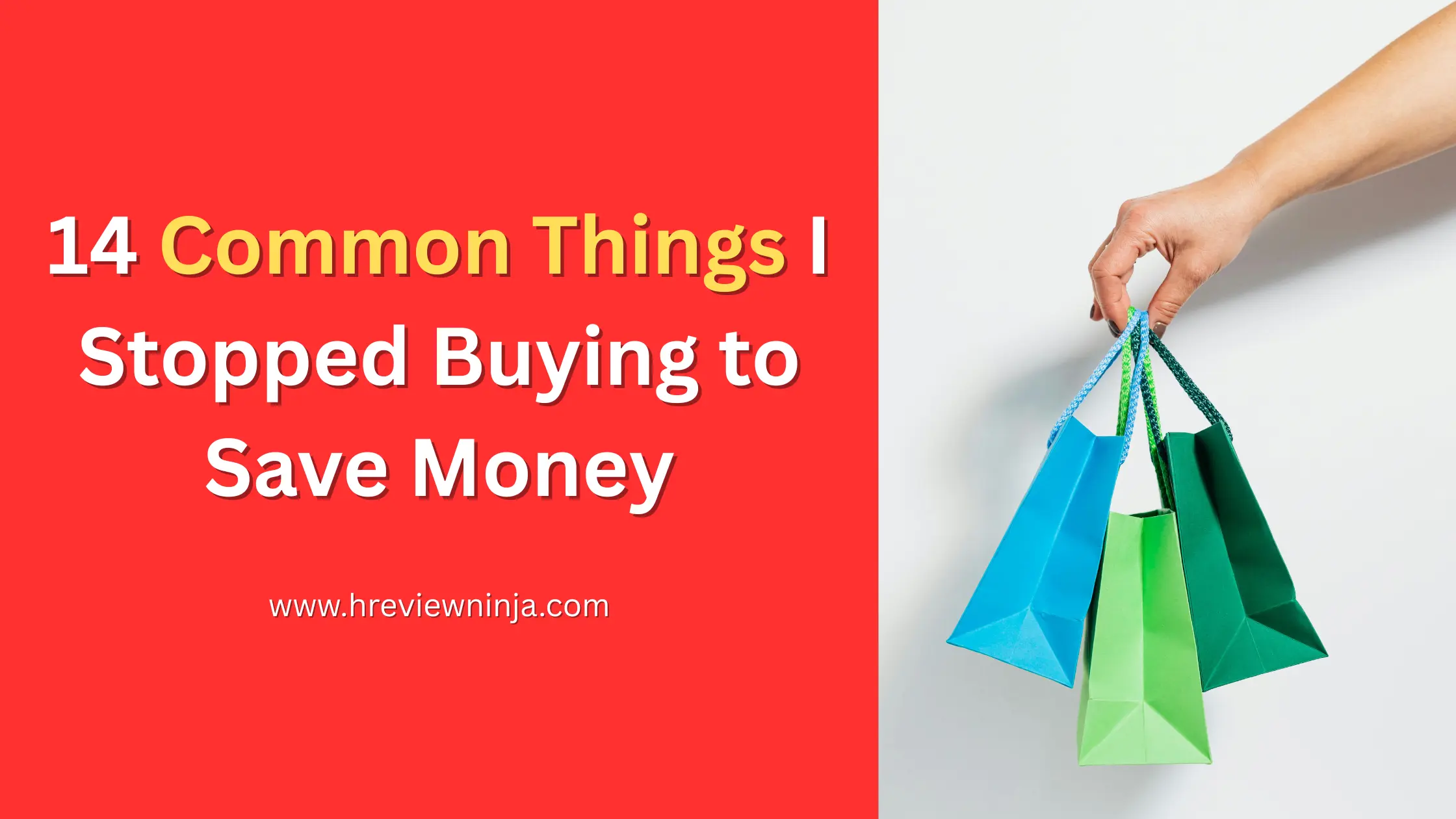 14 Common Things I Stopped Buying to Save Money