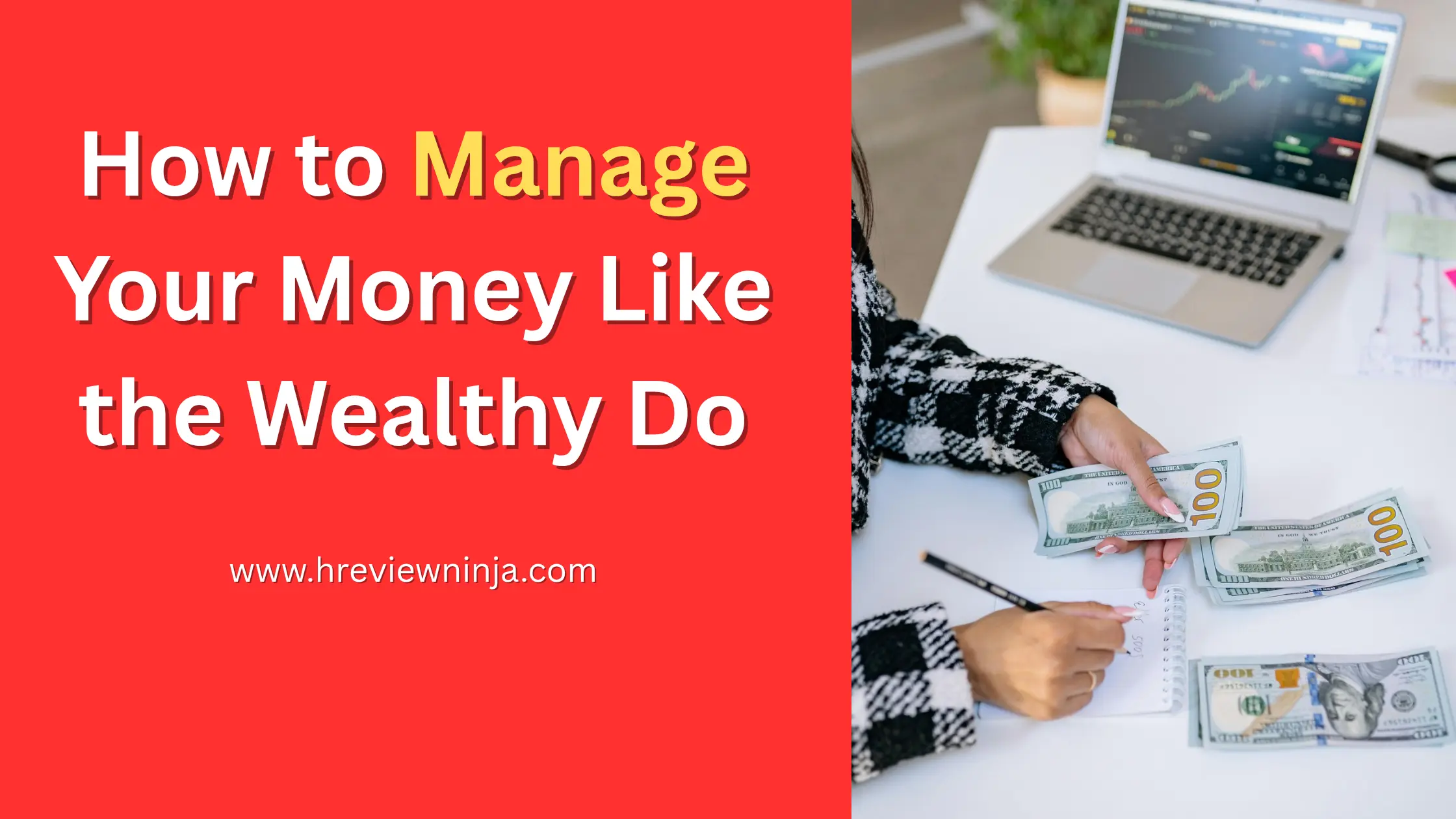 How to Manage Your Money Like the Wealthy Do